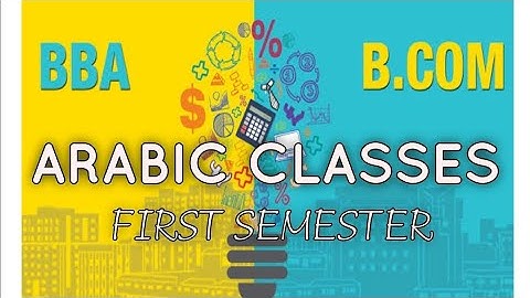 MODEL QUESTIONS - BCOM ARABIC - FIRST SEMESTER