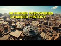 30 Times History Was Altered by a Secret Discovery | What Most People Never Learned
