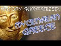 History Summarized: Mycenaean Greece & the Bronze Age Collapse