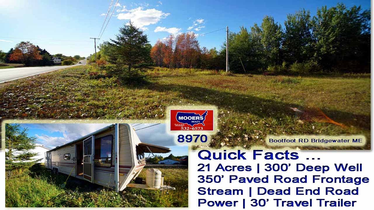 Land In Maine For Sale Real Estate Video 21 Acres, Trailer MOOERS REALTY 8970 YouTube
