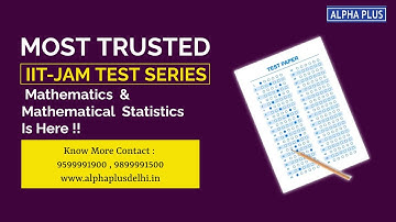 ALL INDIA TEST SERIES FOR IIT-JAM MATHEMATICS & MATHEMATICAL STATISTICS 2023 || ALPHA PLUS ||