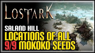 Saland Hill All Mokoko Seed Locations Lost Ark
