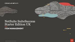 NetSuite SuiteSuccess Starter Edition: Item Management