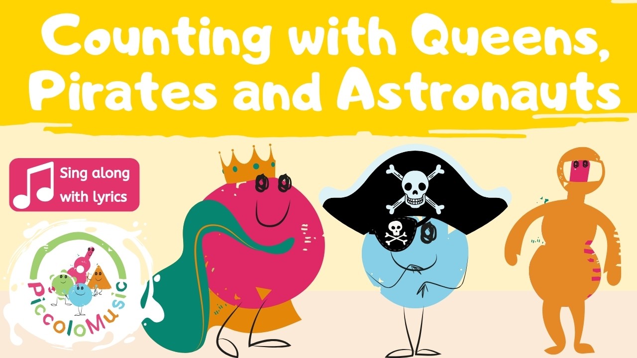 Counting with Queens, Pirates & Astronauts | Fun Counting Song for Kids