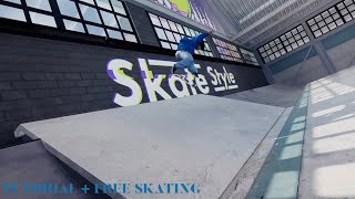 New Skating Game - Skate Style Demo. Tutorial + Demo Session