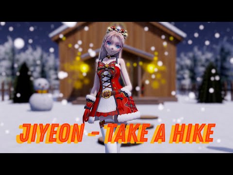 【MMD】◤ • JIYEON(지연) - Take A Hike • ◥ → Happy New Year!🎄💖