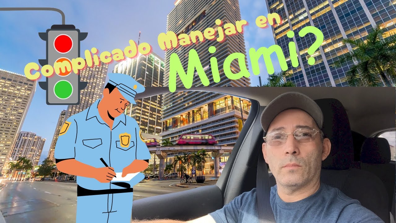Complicado conducir en Miami?