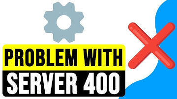 SOLUTION: There Was a PROBLEM With The SERVER 400 2025 | FIX YouTube Error 400