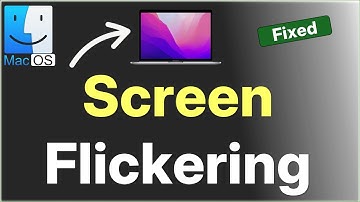 MacBook Screen Flickering : How to Fix