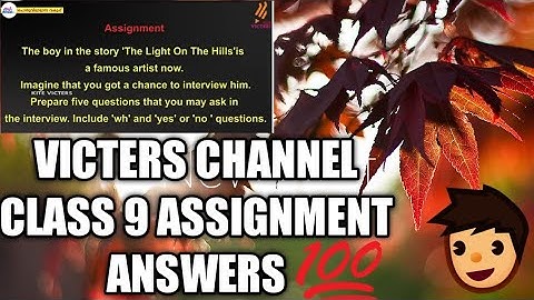 Victers channel class 9 assignment answers#class9#victerschannel#assignmentanswers#activityanswers
