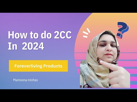 How to do 2CC in 2024 || FOREVER LIVING PRODUCTS BUSINESS OPPERTUNITY ...