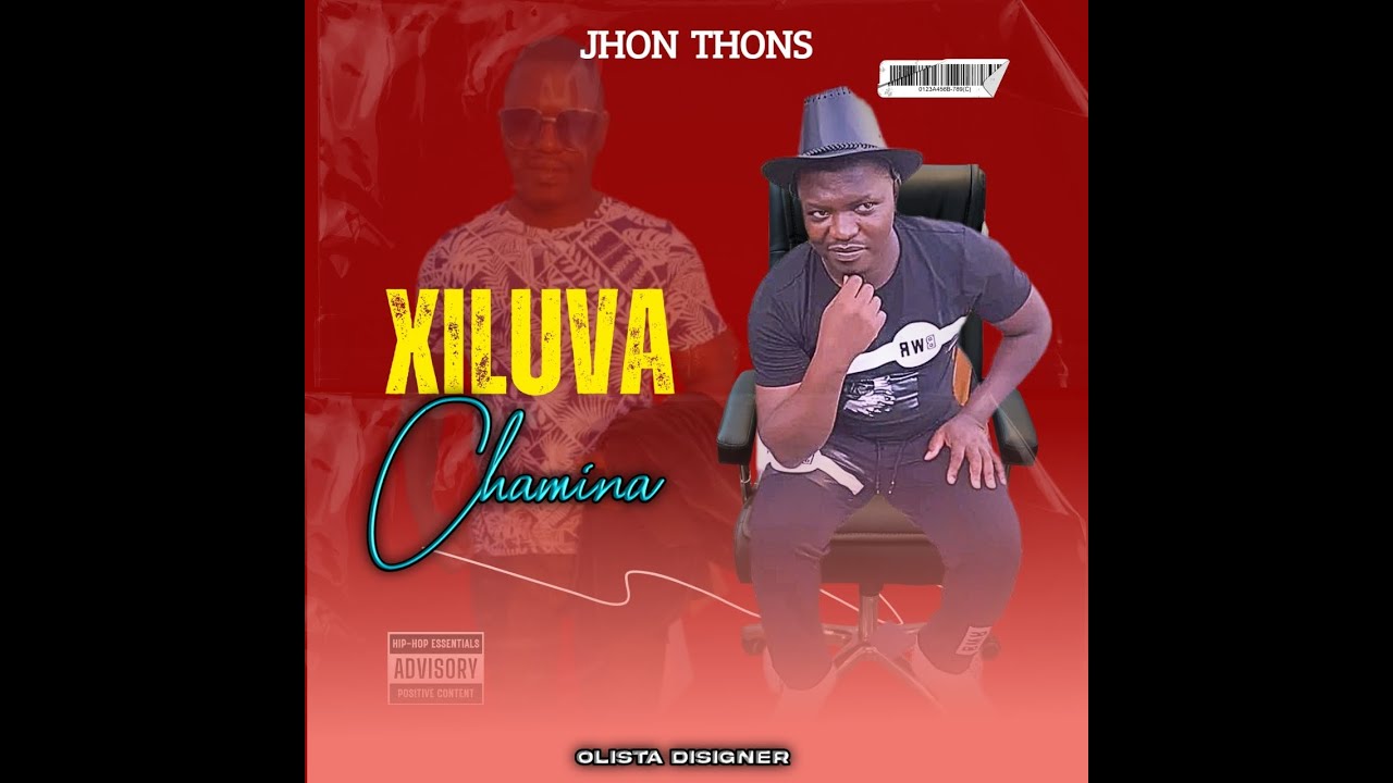 JHON THONS - Xiluva Chamina (Marrabenta 2025) | Música Nova Oficial no olistamusik.com