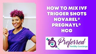 How to mix IVF Trigger Shot- Noravel®/ Pregnayl®/HCG - Step by Step directions. #eggfreezing