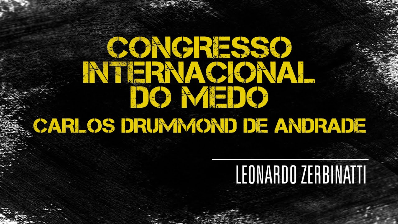Questões Sobre O Poema Congresso Internacional Do Medo