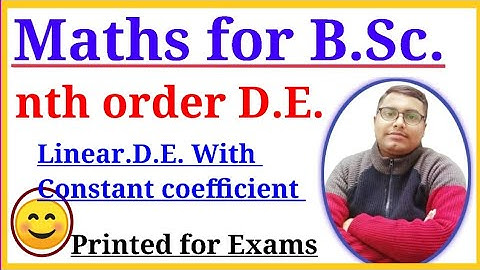 Differential equations with constant coefficient |   Maths Bsc  | Part 2 BSc maths | By R K Singh