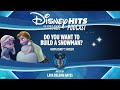 Disney Hits Podcast: Do You Want to Build a Snowman? (From Disney's "Frozen")