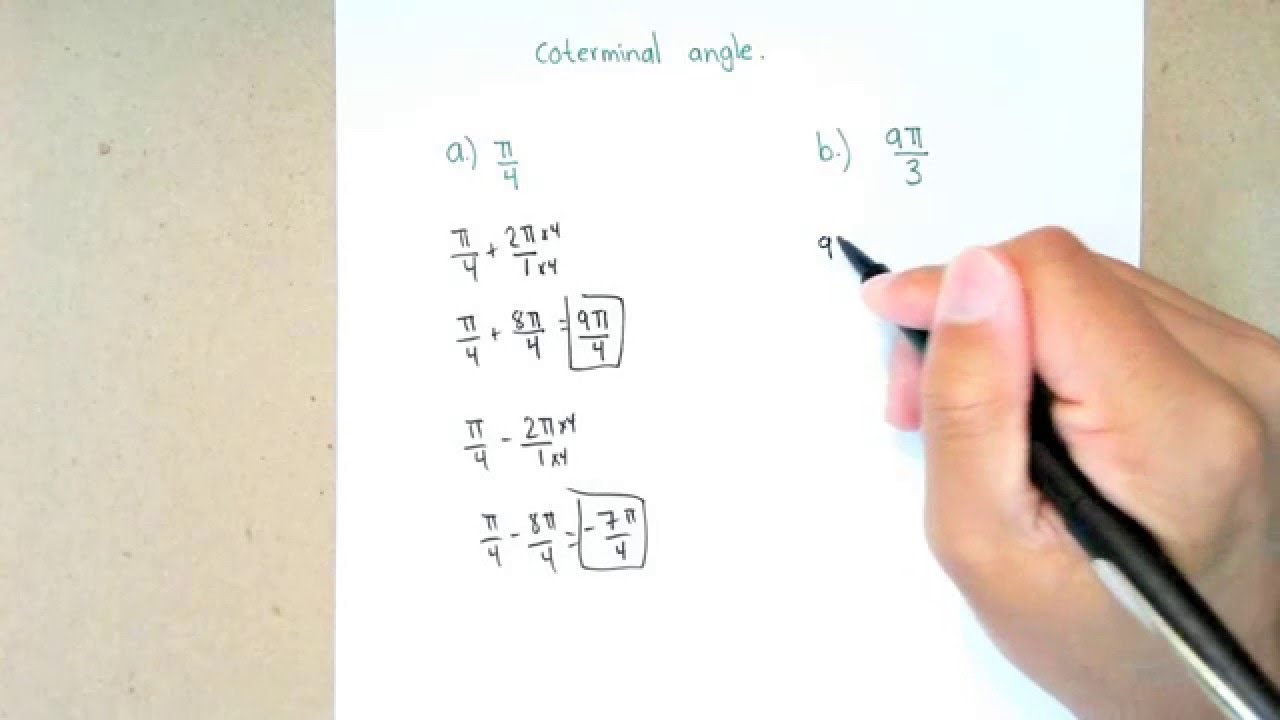 Converting Degrees To Radians And Finding Coterminal Angles YouTube