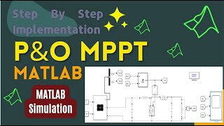 Implementation of P&amp;O Based MPPT | Simulink Model of P&amp;O based MPPT using Boost Converter