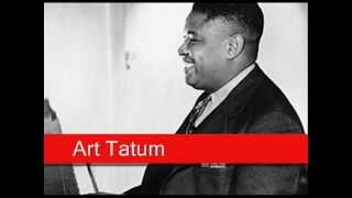 Art Tatum: When A Woman Loves A Man