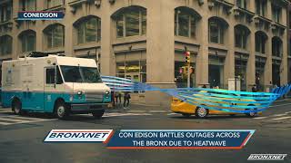 Con Edison Battles Outages Across the Bronx Due to Heatwave