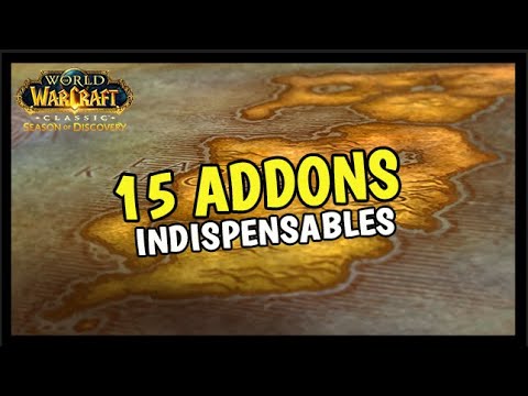 15 ADDONS INDISPENSABLES POUR WOW SEASON OF DISCOVERY  