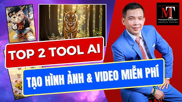 Top 2 Tool AI Tạo Hình Ảnh và Video Miễn Phí Không Giới Hạn 🔴 MrTriet Official