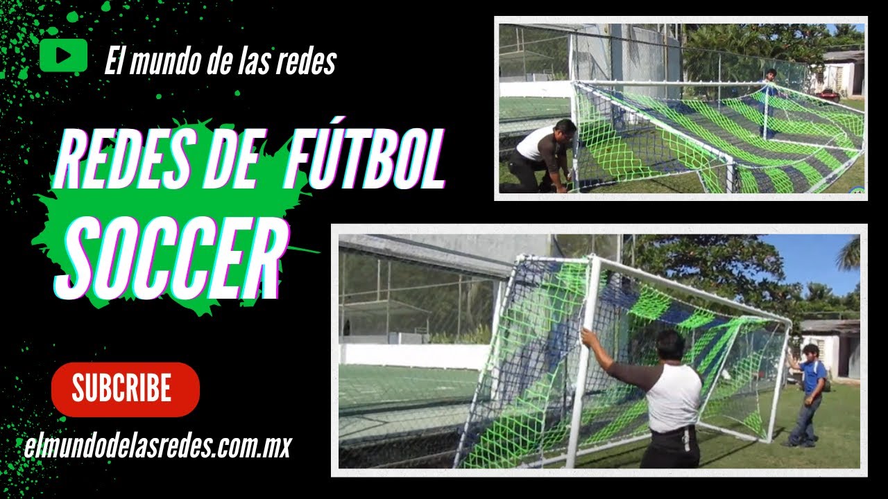 Parte #1 Redes de fútbol soccer - Pasos para instalar correctamente una red de fútbol