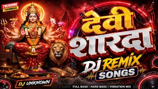 Devi Sharda Maiya Devi Sharda | देवी शारदा | Remix |#2026