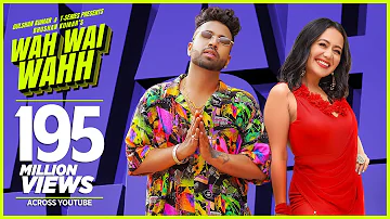 Wah Wai Wahh Video | Neha Kakkar | Sukhe Muzical Doctorz | Jaani | Bhushan Kumar | New Song 2019