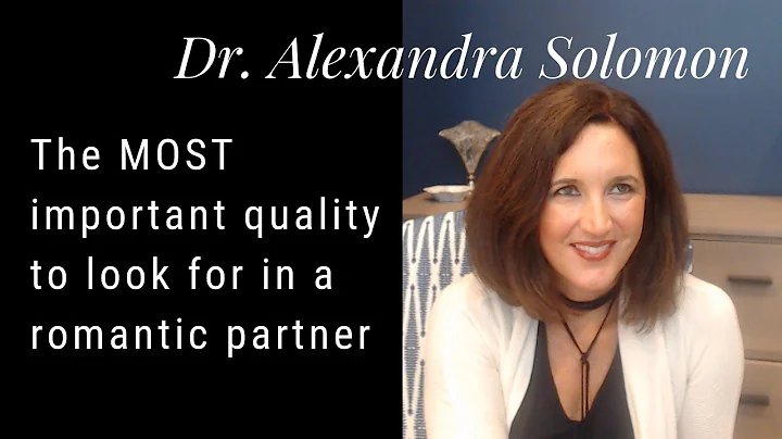 The #1 Quality to Look for in a Romantic Partner