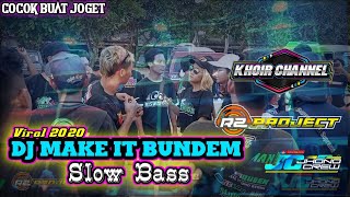 DJ SLOW BASS TAPI GLER | DJ MAKE IT BUN DEM BY R2 PROJECT