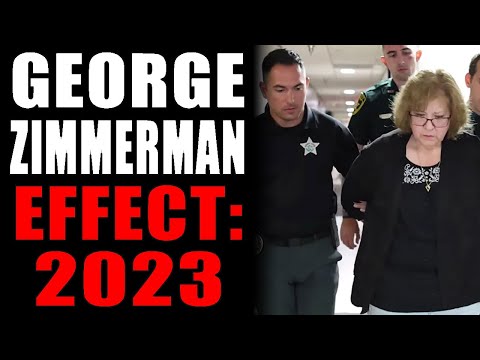 George Zimmerman Effect: 2023
