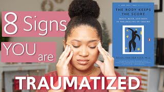 Therapist Shares 8 Signs of Trauma | The Body Keeps the Score
