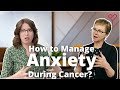 How To Manage Anxiety During Breast Cancer: Expert Insights