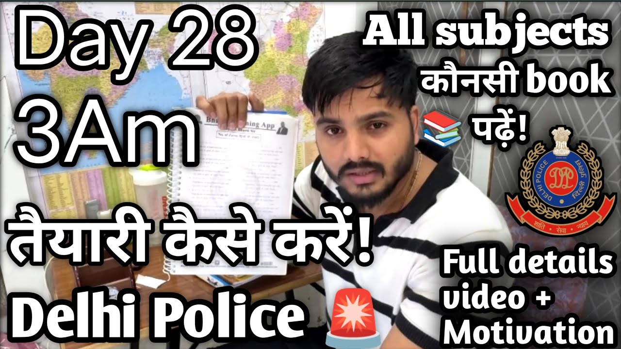 Day 28 | Delhi Police Constable Preparation 📚 | Full Strategy + Motivation + Daily Study 