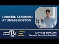 LinkedIn Learning at UMass Boston