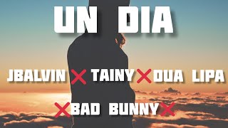 J Balvin, Dua Lipa, Bad Bunny - (ONE DAY) ft. Tainy (Lyric español) ❌