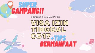 Tutorial Visa C317 Terbaru 2021