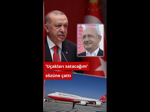 Erdoğan, ‘uçakları satacağım’ diyen Kılıçdaroğlu’na çattı