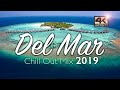 Del mar chillout mix 2019  relax music  chill out music  summer mix 2019  del mar music 2019