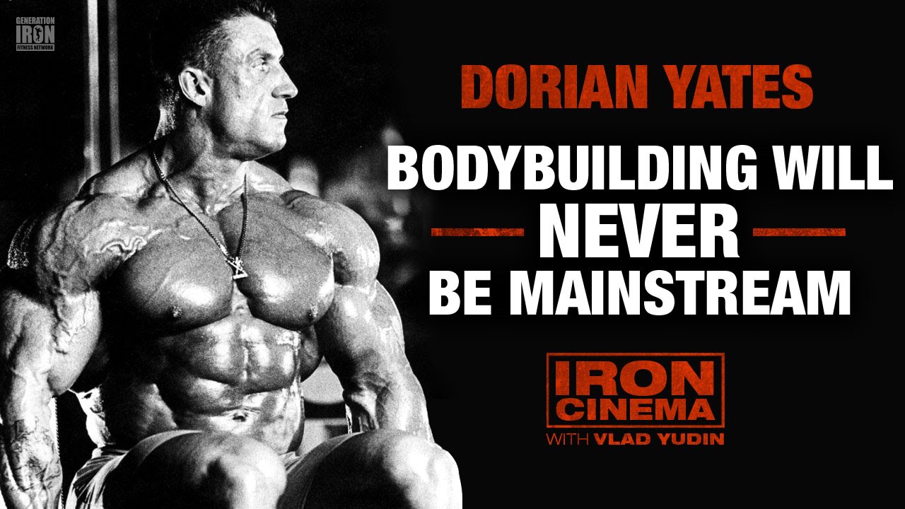 Dorian Yates Part 2: Bodybuilding Will NEVER Be Mainstream | Iron Cinema -  YouTube