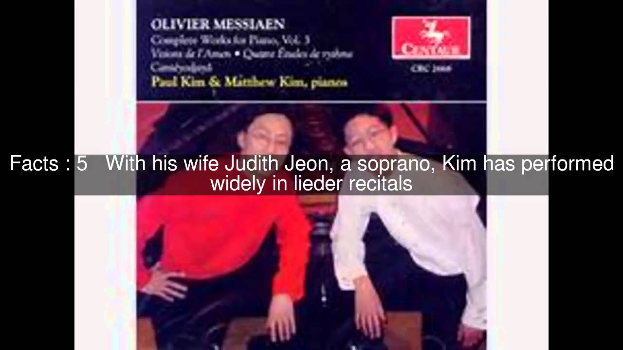 Paul Kim (pianist) Top  #9 Facts