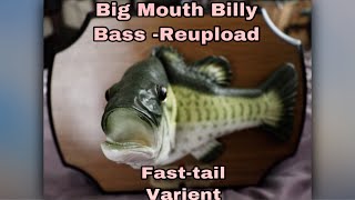 Big Mouth Billy Bass (Fast-Tail Variant) Reupload
