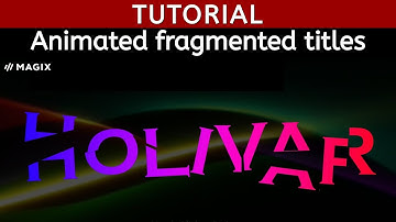 Tutorial How to create a fragmented title Magix Movie Edit Pro