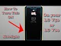 How to turn on Sidelight on your LG V50 or LG V60