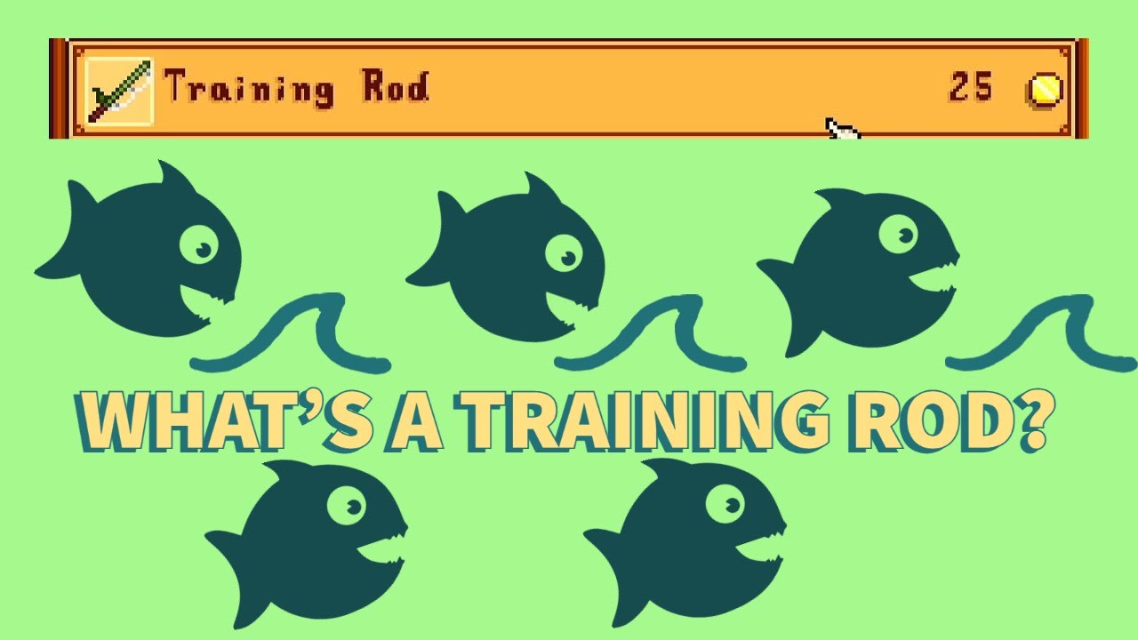 Training Rod Stardew Valley: What is a Training Rod? | Best Item to Use for ...