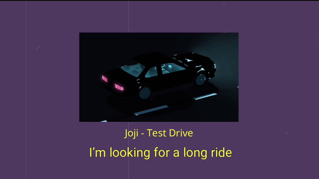 Joji Test Drive ( lyrics ) YouTube