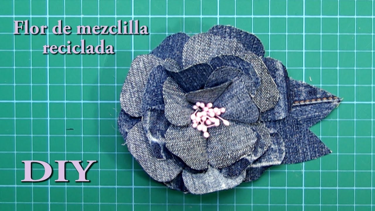 DIY - Flor de mezclilla reciclada 