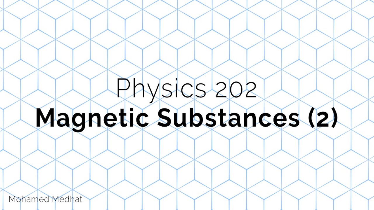 PHYS202 22 Substances (2) YouTube