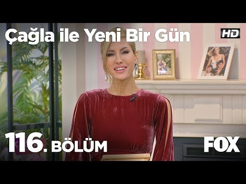 Çağla ile Yeni Bir Gün 116. Bölüm